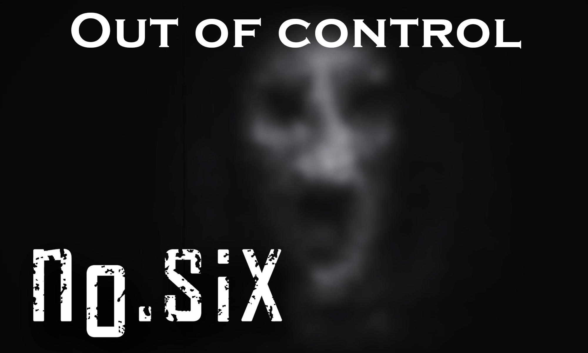 Out of control no.six Out of control no.six